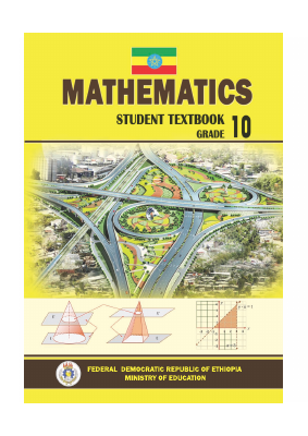 Ethiopian Grade 10 Mathematics Student Textbook.pdf